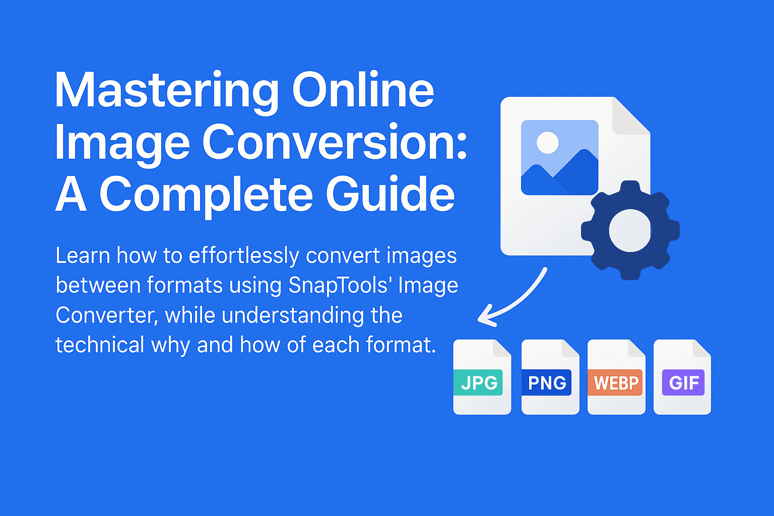 Mastering Online Image Conversion: A Complete Guide